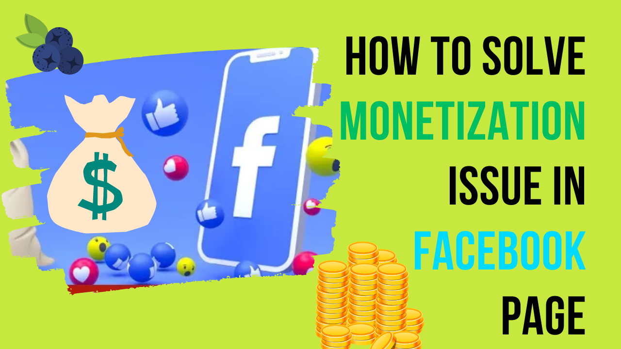 How to solve monetization issue in Facebook page