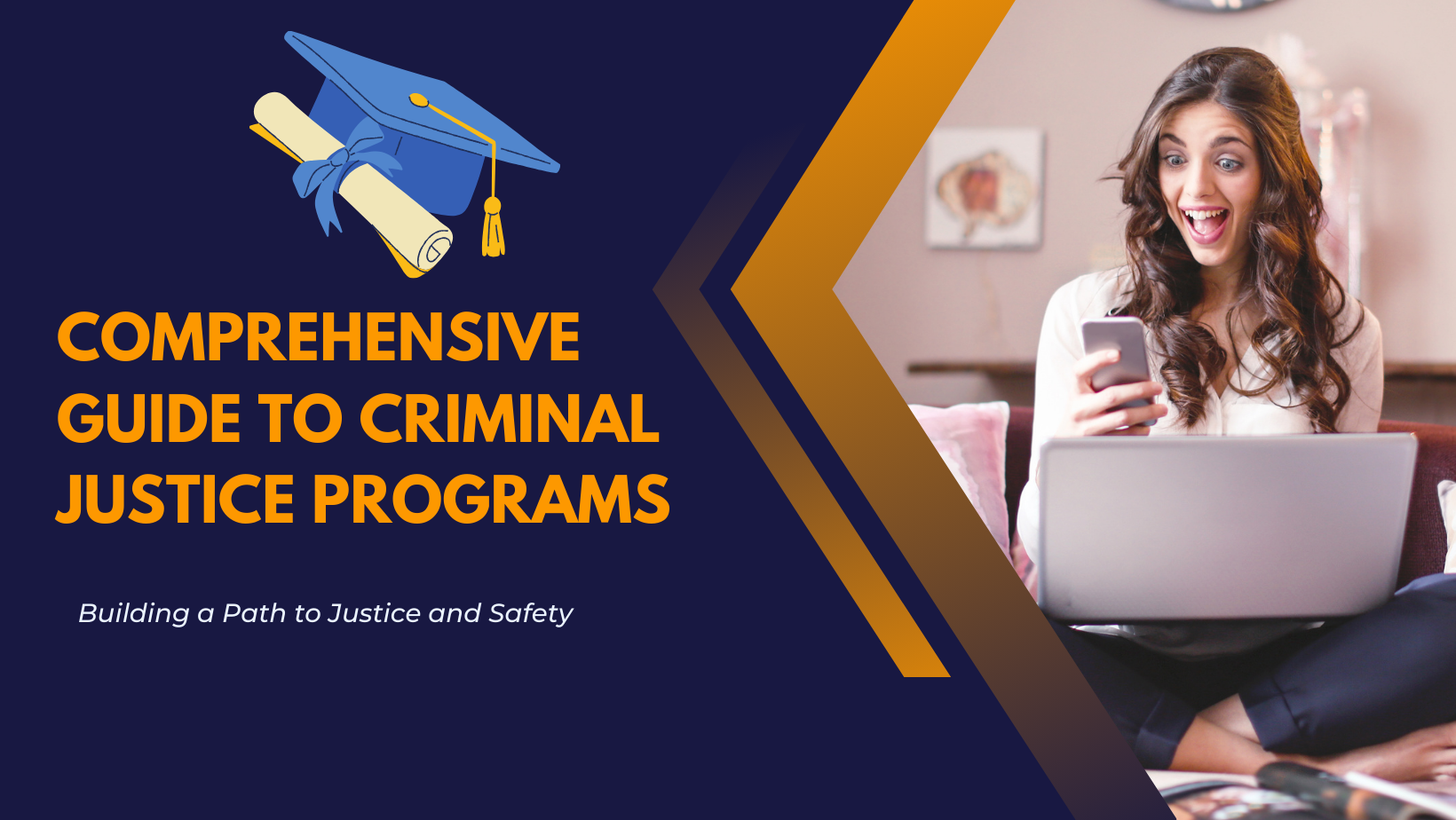 Comprehensive Guide to Criminal Justice Programs